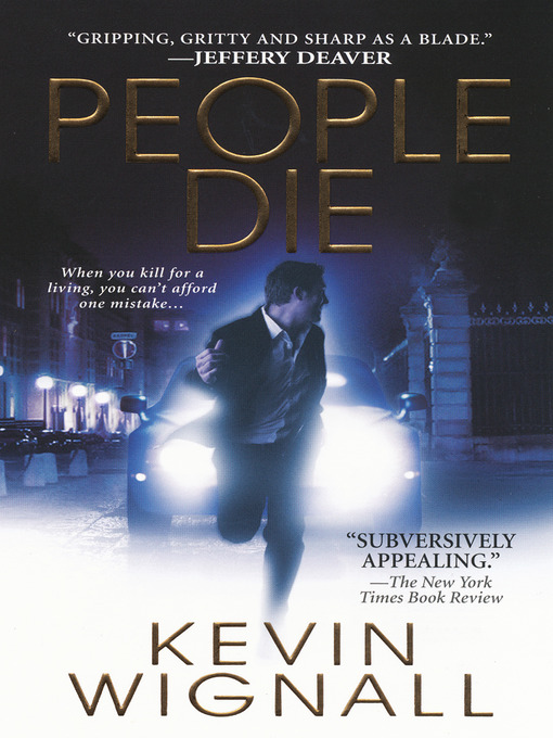 Title details for People Die by Kevin Wignall - Available